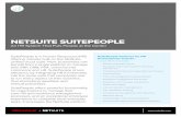 NETSUITE  · PDF file  SuitePeople is a Human Resources (HR) offering natively built on the NetSuite unified cloud suite. Now, businesses can benefit from a single platform
