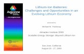 Lithium-Ion Batteries: Challenges and Opportunities in an ... · PDF fileLithium-Ion Batteries: Challenges and Opportunities in an ... IC Engine 1 h 0.1 h 36 s 10 h Ni-MH Li-ion ...
