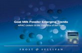 Goat Milk Powder Emerging Trends - Home - Frost & Sullivan · PDF fileGoat Milk Powder Emerging Trends ... Types of Goat Milk Consumption: Global, 2015 Dairy goats are ... Conclusion