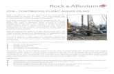 CFA CONTINUOUS FLIGHT AUGER PILING - Rock & Al · PDF fileCFA -CONTINUOUS FLIGHT AUGER PILING Rock and Alluvium offer an innovative CFA Piling solution utilising state of the art CFA