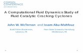A Computational Fluid Dynamics Study of Fluid … Computational Fluid Dynamics Study of Fluid Catalytic Cracking Cyclones John W. McTernan and Issam Abu-Mahfouz Buell Fisher-Klosterman,