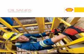 OIL SANDS - Shell  · PDF fileAbOuT This REPORT This report is Shell Canada’s fifth Oil Sands Performance Report and covers the areas of safety, environment, reclamation