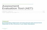 Assessment Evaluation Tool (AET) - Achieve · PDF fileTOOLKIT for Evaluating Alignment of Instructional and Assessment Materials to the Common Core State Standards Assessment Evaluation
