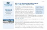 Accelerating Bridge Construction with a Precast Deck · PDF fileAccelerating Bridge Construction with a Precast Deck System What Was the Need? To build bridges more rapidly and reduce