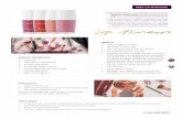 MEET LIP MANICURE - Jamberry · PDF fileMEET LIP MANICURE JamBeauty Lip ... shades will take you from daytime to evening while leaving your lips sumptuously soft, ... Keep lips still