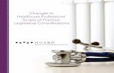 Changes In Healthcare Professions’ Scope of Practice ... Executive Summary This document is a result of a collaborative effort in 2006 by representatives from six healthcare regulatory