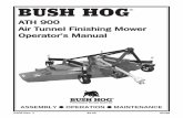 New ATH 900 COVER - Bush  · PDF fileASSEMBLYl OPERATIONl MAINTENANCE 04/09Rev.1 $4.00 90789 ATH 900 Air Tunnel Finishing Mower Operator’s Manual BUSH HOG®