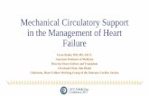 Mechanical Circulatory Support in the Management of …/media/Non-Clinical/Files-PDFs-Excel-MS-Word-etc...Mechanical Circulatory Support in the Management of ... 50-55% Systolic Heart