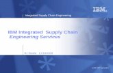 IBM Integrated Supply Chain Engineering Services · PDF fileIBM Integrated Supply Chain Engineering Services. ... Printed Circuit Boards ... analysis Mechanical assemblies