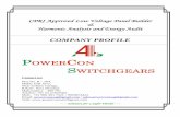 COMPANY PROFILE - PowerCon · PDF fileCOMPANY PROFILE POWERCON SWITCHGEARS Contact us: ... Manufacturing & Testing of all kind of Electrical low voltage Panel boards that are ... integrated