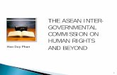 THE ASEAN INTER- GOVERNMENTAL COMMISSION ON HUMAN RIGHTS ... · PDF file“1. In conformity with the purposes and principles of the ASEAN Charter relating to the promotion and protection