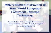 Differentiating Instruction in Your World Language ...mason.gmu.edu/~rfox/resources/mafla/content/WorkshopDocuments... · Differentiating Instruction in Your World Language Classroom