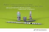 Basic information on the surgical procedures for the ... this guide The Basic Information on the Surgical Procedures for the Straumann® Bone Level Tapered Implant provide dental practitioners