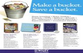 Make a bucket. Save a bucket. - John Wiley & Sons Brochur… · Entries & Exits Alexander Elder RRP $61.95 0471659827 • Pb • May 06 Come into My Trading Room Alexander Elder RRP