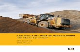 The New Cat 966K XE Wheel Loader - Construction … XE...easier to operate at extremely low engine speeds, ... Engine Model Cat® C9.3 ACERT ... The New Cat 966K XE Wheel Loader with