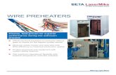 WIRE PREHEATERS - Beta LaserMike - Non Contact · PDF fileWIRE PREHEATERS Making Light Work. Wirepassing through Preheater ... Why Preheating is Important The all-too-important properties