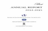 ANNUAL REPORT 2014-2015britatom.gov.in/docs/pdf/printed_version_2014_15.pdf · ANNUAL REPORT 2014-2015 CELEBRATING the PAST ... Syringe Shield: ... Mumbai-Pune Pipeline of Hindustan