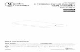2 PERSON SWING CANOPY REPLACEMENT - …hi.atgimg.com/pdf/13179/769455759252_install.pdf · ITEM #0276955 2 PERSON SWING CANOPY REPLACEMENT MODEL #C-909E-1N Français p. 05 Español