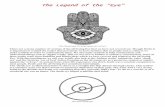 The Legend of the eye - Grand Lodge Bet-El Legend of the eye.pdf ·  · 2013-10-27The Legend of the “Eye”The Legend of ... focusing on the all seeing eye as a protective symbol