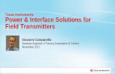 Texas Instruments Power & Interface Solutions for … Instruments Power & Interface Solutions for Field Transmitters Giovanni Campanella Systems Engineer // Factory Automation & Control