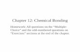 Chapter 12 Chapter 12: Chemical Bonding Chemical Bondingmtweb.mtsu.edu/nchong/PSCI1030-CHAP012-Chemical... · Chapter 12: Chemical Bonding Homework:All questions on the “Multiple-Choice”