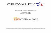 Microsoft Office 365 Online Crowley ISD User’s Guidecrowleyisdedtech.weebly.com/uploads/3/7/1/9/37190471/cisd...Crowley ISD and the Technology Department are pleased to be able to