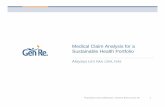 6 Medical Claim Analysis for a Sustainable Health ... Healthcare Seminar 2016... · Medical Claim Analysis for a Sustainable Health Portfolio Aloysius Lim ... (Objective) Vs Symptoms