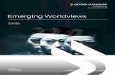 Emerging Worldviews - Oxford · PDF fileEmerging Worldviews Article By Carol Mase. ... Facilitating Organizational Change Context of Change ... and thought emerge as the system reintegrates