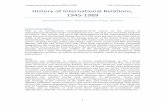 History of International Relations, 1945 1989 - NES and CV 2012...History of International Relations, 1945-1989 ... concerning the history of international relations after WWII; ...