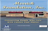 Merrick Foundation, Inc.merrick-foundation.org/docs/Merrick Foundation 09_web.pdf · Merrick Foundation, Inc. ... Dr. Buhlke volunteers at the United Way Third City Clinic, is the