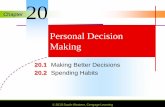 Chapter 20 Personal Decision Making · PDF file... Cengage Learning SLIDE 3 . Chapter 20 . The Decision-Making ... Define the Problem The first step in the decision-making ... for