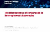 The Effectiveness of Tertiary EOR in Heterogeneous … Stavanger...What is EOR? Enhanced Oil Recovery or Improved Oil Recovery? !Often used synonymously !EOR: injection of a fluid