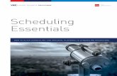 Scheduling Essentials - Visual Business Solutions SCHEDULING ESSENTIALS: HOW TO ALIGN SCHEDULING AND MATERIAL PLANNING TO STREAMLINE OPERATIONS Central to manufacturing planning and