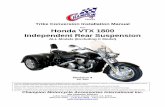 For Honda VTX 1800 Independent Rear  · PDF fileTrike Conversion Installation Manual For Honda VTX 1800 Independent Rear Suspension ALL Models (Excluding C Model) Revision 4