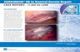 SURGIMESH® XB in Ventral Hernia Repair CASE …surgimesh.com/images/pdf/SurgiMeshXB75... · a ventral hernia repaired laparo- ... defect remains intact with no discomfort, sti˜ness