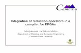 Integration of reduction operators in a compiler for FPGAs · PDF fileIntegration of reduction operators in a compiler for FPGAs Manjukumar Harthikote Matha Department of Electrical