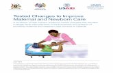 Tested Changes to Improve Maternal and Newborn Care · PDF filefor maternal and newborn care in Uganda was developed for the United States Agency for International ... used to prevent