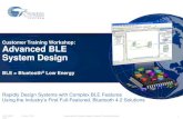 Customer Training Workshop: Advanced BLE System Design · PDF file002-10983 Advanced BLE System Design Customer Training WorkshopOwner: ... 1 PSoC 3, PSoC 4, PSoC 5LP and ... an arithmetic