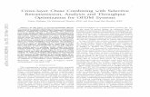 Cross-layer Chase Combining with Selective · PDF fileCross-layer Chase Combining with Selective Retransmission, Analysis and Throughput ... The contemporary wireless communication