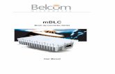 mBLC - Belcom Microwaves Manual.pdf · mBLC User Manual Preface ii ... Mounted on the OMT Powered via the IFL cable ( 24V indoor DC power supply and power inserter is available upon