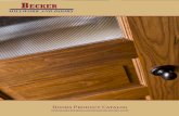 Doors Product Catalog - Terry Becker · PDF fileIn 2001 we started manufacturing interior doors. And in 2009 we ... Becker Millwork and Doors is a new name for the same company that