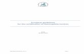 European guidelines for the certification of Haemophilia ... · PDF fileEuropean guidelines for the certification of Haemophilia Centres Draft ... A EHTC should normally care for at