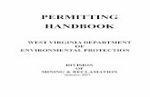 PERMITTING HANDBOOK - WV Department of …dep.wv.gov/dmr/handbooks/Documents/Permitting Han… ·  · 2017-05-09o Surface Mine Application (MR4) o Surface Mine Permit Amendment ...