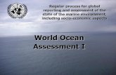 World Ocean Assessment I - PICES · PDF filemanner human activities that affect the oceans and seas, in accordance with international law, including the United ... World Ocean Assessment