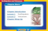 Chapter Introduction Lesson 1 Earthquakes - Weeblyfa-ball.weebly.com/uploads/8/4/9/0/84909578/s2ch6ppt.pdfVolcanic eruptions only affect people ... •Probability is one of several