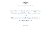 Factors Influencing the Financial Performance of … Influencing the Financial Performance of Residential Aged Care Providers May 2015 i Aged Care Financing Authority ...