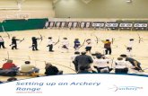 Setting up an Archery Range - Home - Archery GB · PDF file3 Rules for designing a safe target archery range Safety dictates the range layout. On a target archery range we erect one