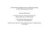 Preventing deaths from self-poisoning in the deaths from self-poisoning in the developing world Michael Eddleston Scottish Poisons Information Bureau, ... . Pesticide self-poisoning