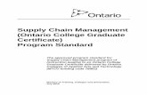 Supply Chain Management (Ontario College Graduate ... · PDF fileSupply Chain Management (Ontario College Graduate Certificate) Program Standard . The approved program standard for