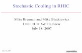Mike Brennan and Mike Blaskiewicz DOE RHIC S&T · PDF fileMike Brennan and Mike Blaskiewicz DOE RHIC S&T Review July 18, ... – Test “cutting the chord” with microwave link ...